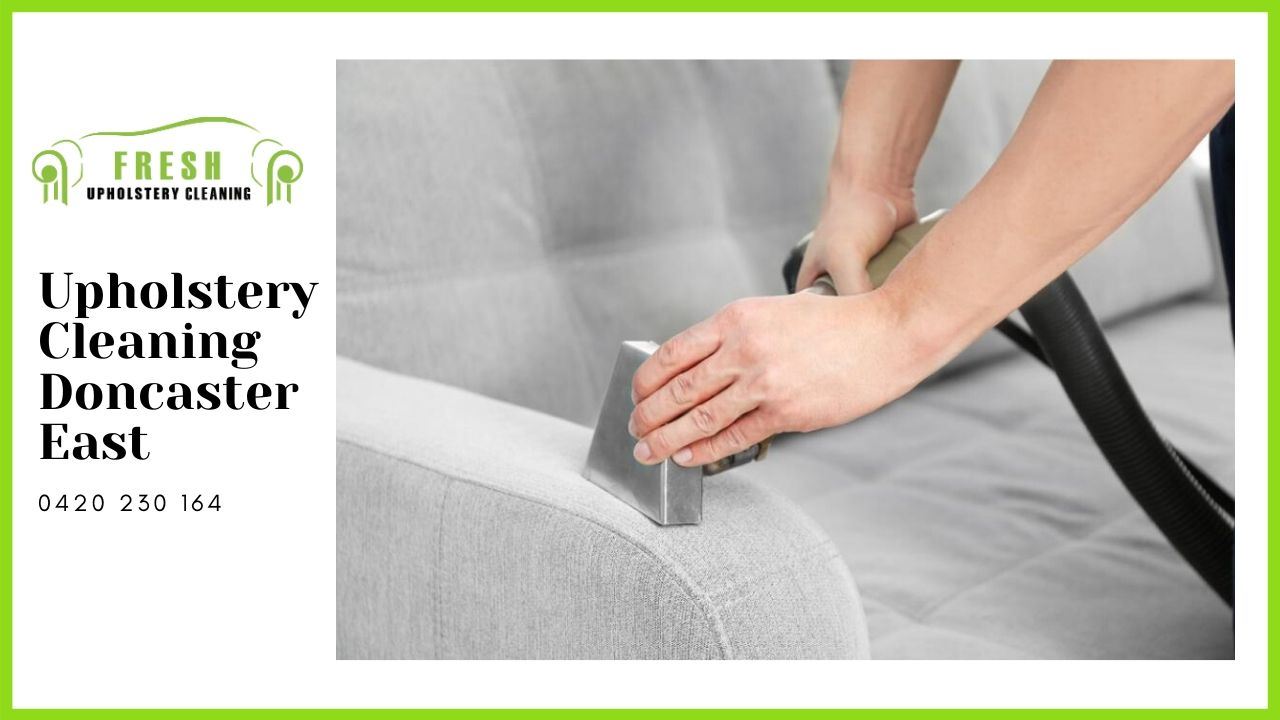 Upholstery Cleaning Doncaster East